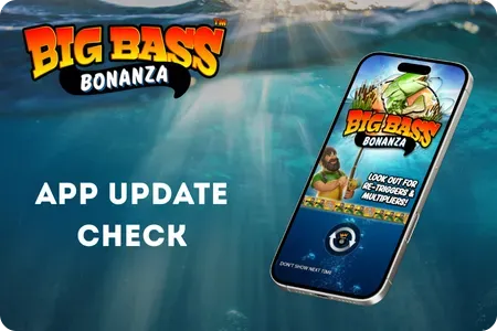 Big Bass Bonanza App Update Check